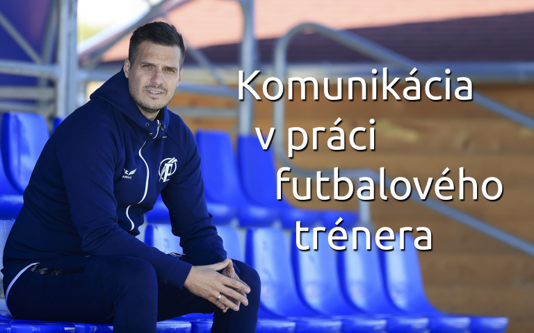 Komunikácia v práci futbalového trénera