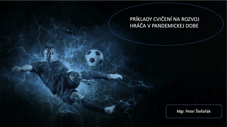 Príklady cvičení na rozvoj hráča počas pandémie