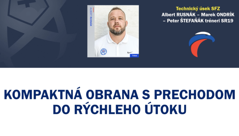 Kompaktná obrana s prechodom do rýchleho útoku - Rusnák st.