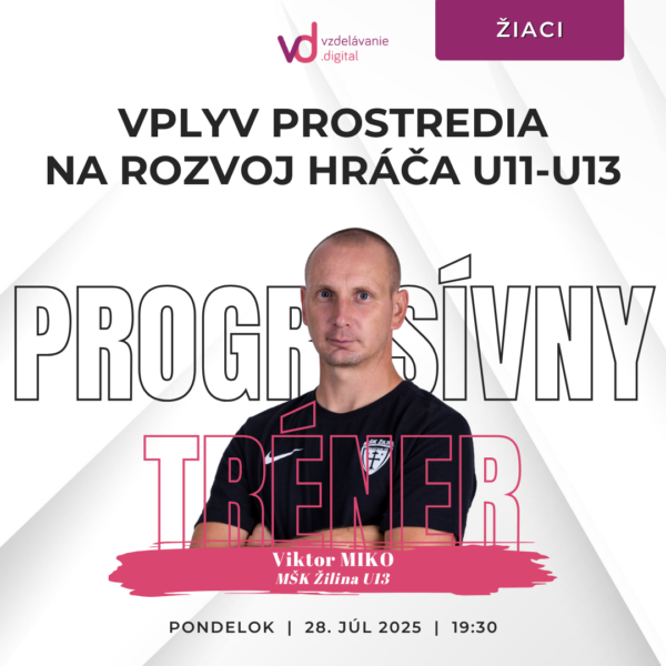 Vplyv prostredia na rozvoj hráča U11-U13